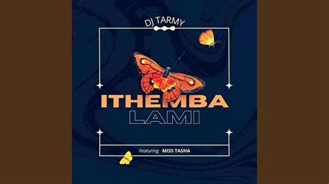 Ithemba Lami Feat Miss Tasha YouTube