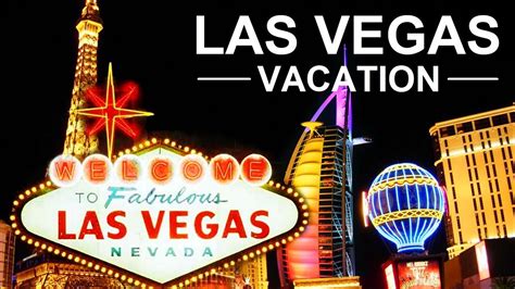 Las Vegas Vacation Travel Video Las Vegas Nevada Youtube