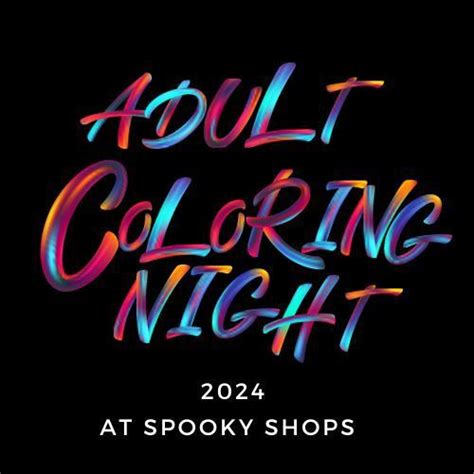 Adult Coloring Night January 2024 Spooky Shops Boutique S Ko Fi