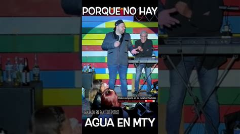 Porque No Hay Agua En Monterrey YouTube