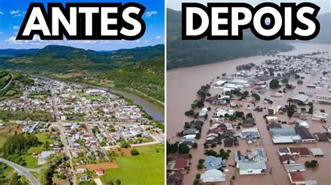 ANTES E DEPOIS DA ENCHENTE HISTÓRICA QUE ACONTECEU NO RIO GRANDE DO SUL