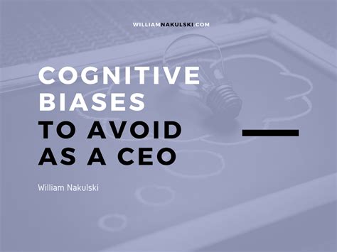 Cognitive Biases To Avoid As A CEO Behance