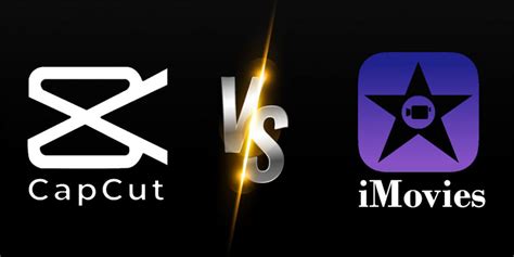 Capcut Vs Imovie Which Software Is Better For Video Editing