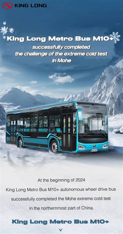 King Long Metro Bus M A Relev Avec Succ S Le D Fi Du Test De Froid