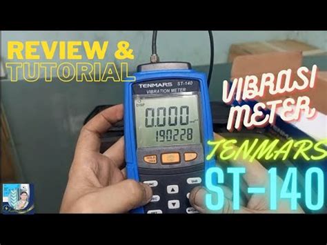 Review Dan Tutorial Vibrasi Meter Tenmars ST 140 YouTube