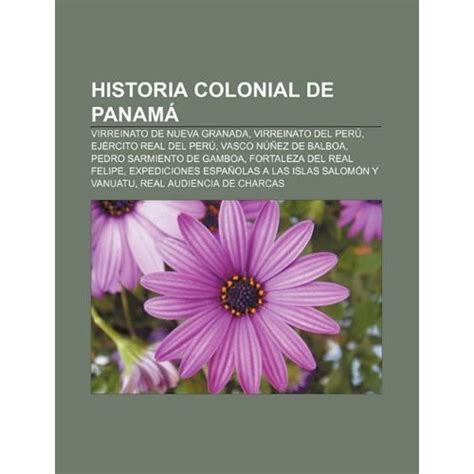 Libro Historia Colonial De Panam Virreinato De Nueva Granada