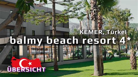 BALMY BEACH RESORT 4 Kemer Türkei Hotelübersicht 2023 YouTube