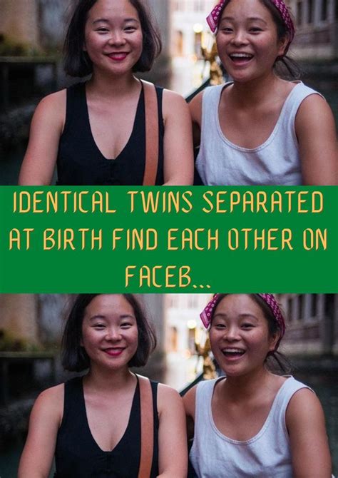 Identical Twins Separated At Birth Find Each Other On Faceb