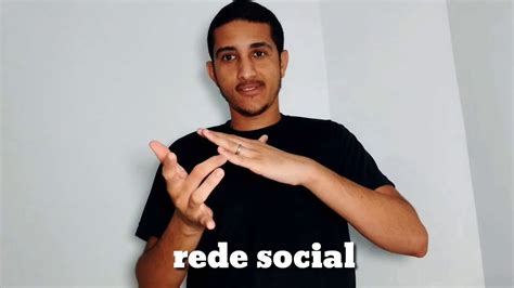 REDE SOCIAL SINALIZAR EM LIBRAS YouTube