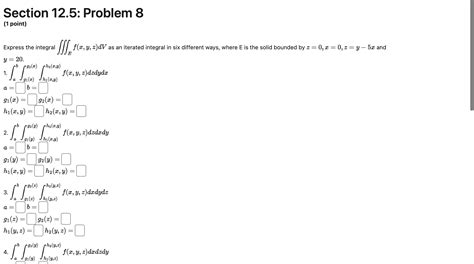 Solved Express The Integral ∭ef X Y Z Dv As An Iterated