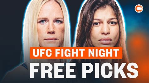 Ufc Fight Night Holm V Bueno Silva Best Bets P P Picks Youtube