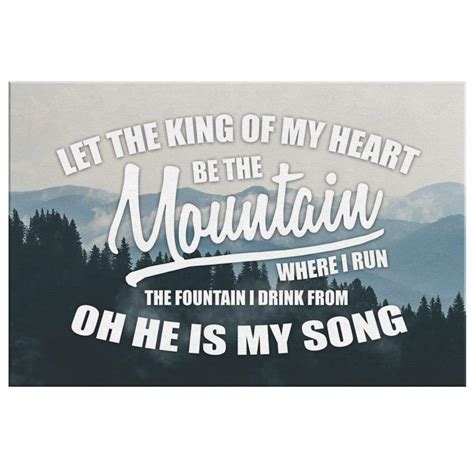 Let The King Of My Heart Christian Song Lyrics Wall Art Canvas Print