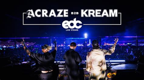 ACRAZE B2B KREAM EDC Las Vegas Kinetic Field YouTube