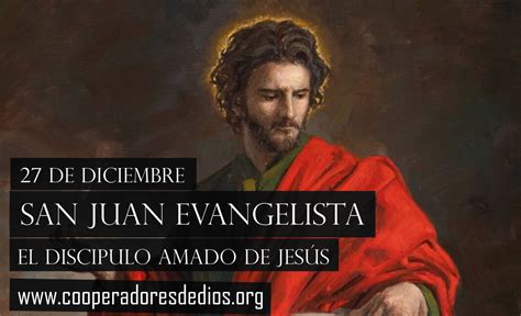 San Juan Evangelista El Disc Pulo Amado Cooperadores De Dios