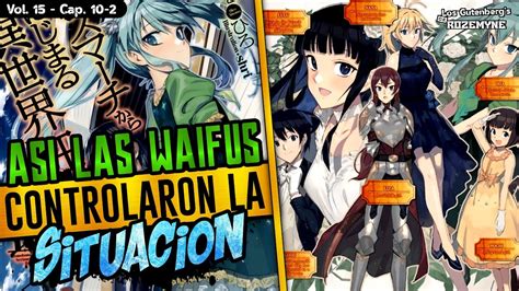 Cuando Tus Waifus Muestran Todo Su Poder Vol 15 Cap 10 2 RESUMEN