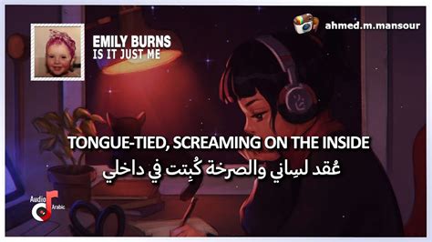 Emily Burns Is It Just Me Lyrics مترجمة Youtube