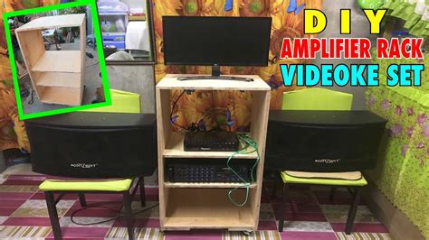 DIY Amplifier Rack At Pang Videoke Setup Pambahay YouTube