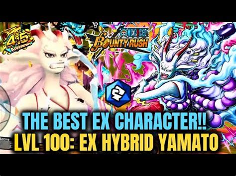 Ex Hybrid Yamato Gameplay Lvl Best Ex Character In Opbr