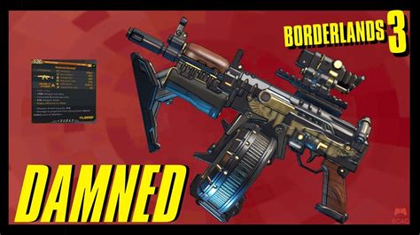 Borderlands 3 The Damned Legendary Vladof Weapon Guide Bg4g Youtube