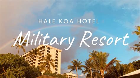 HALE KOA HOTEL TOUR | Military Resort in HAWAII - YouTube