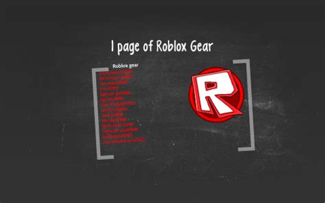 1 page of Roblox Gear by Tyrique Grant on Prezi