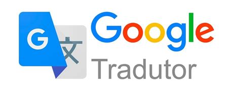 Google Tradutor 6 dicas que você precisa conhecer