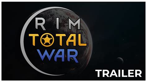 RIM TOTAL WAR TRAILER Evènement multi Rimworld YouTube