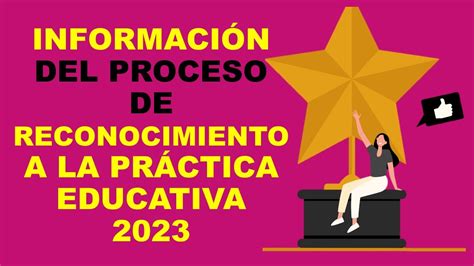 Soy Docente Informaci N Del Proceso De Reconocimiento A La Pr Ctica