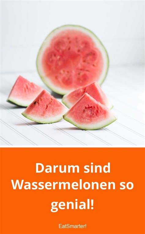 Wassermelone Kalorien Nährwerte And Gesundheitsvorteile Eat Smarter