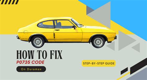 How To Fix The P0735 Code On Duramax Step By Step Guide