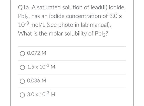 Solved Q1a A Saturated Solution Of Leadii Iodide Pbl2