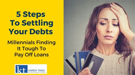 5 Steps To Settling Your Debts Millennials Find It Tough To Pay Off