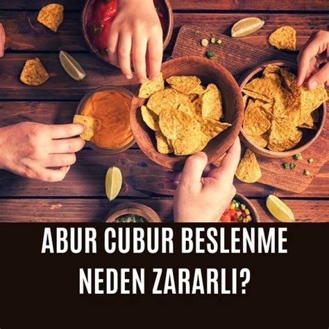 Abur Cubur Beslenme Neden Zararl Prof Dr Nevrez Koylan