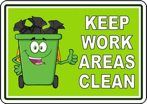 work areas clean sign