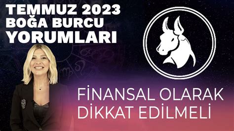 Temmuz 2023 Boğa Burcu yorumu FİNANSAL KONULARA DİKKAT Astroloji