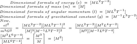 E M L G Denote Energy Mass Angular Momentum And Gravitational Constant Determine The