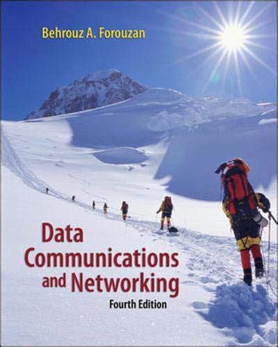 Data Communications and Networking (McGraw-Hill Forouzan Networking ...