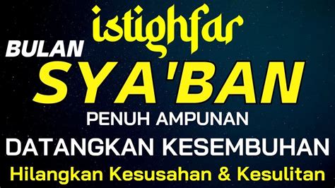 Dzikir Istighfar Mustajab Kabulkan Hajat Istighfar Taubatan Nasuha