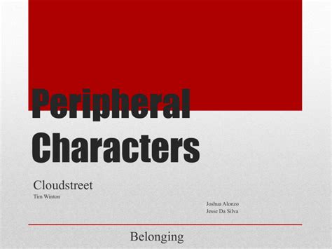 Peripheral Characters