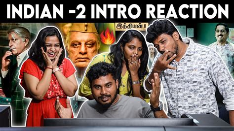 Indian 2 An Intro Reaction Kamal Haasan Shankar Anirudh Lyca