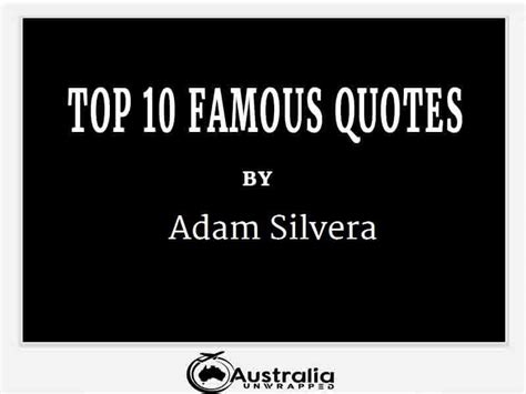 Adam Silvera’s Top 10 Popular and Famous Quotes