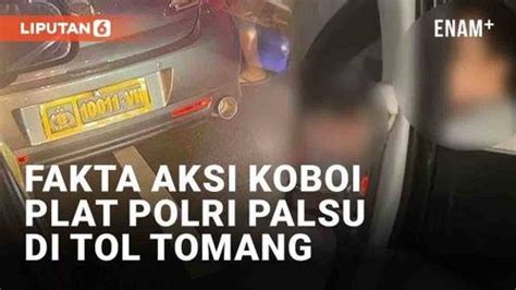 Video Fakta Aksi Koboi Pria Pakai Plat Dinas Polri Palsu Di Exit Tol