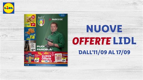 OFFERTE LIDL Dall 11 09 Al 17 09 Sfoglia Il Nuovo Volantino Lidl