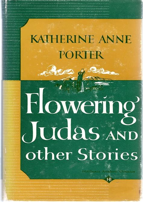 Flowering Judas Harbrace Modern Classics Porter Katherine Anne