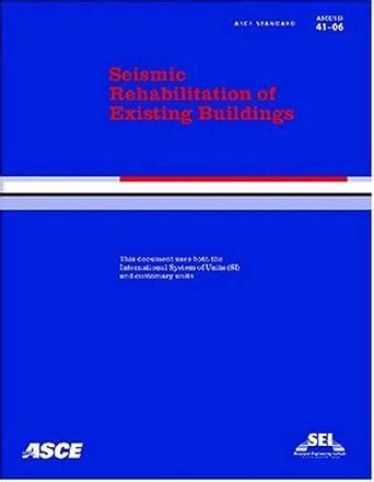 Asce 41 Seismic Rehabilitation Of Existing Buildings