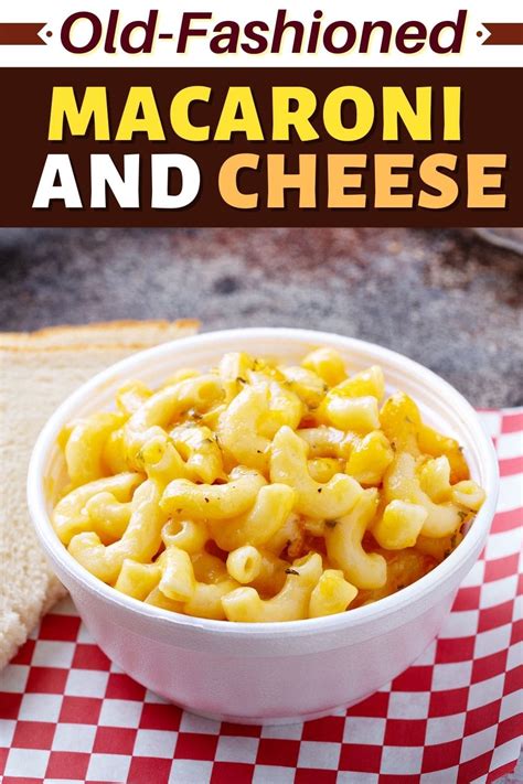 Old-Fashioned Macaroni and Cheese - Insanely Good