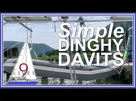 We Built A Simple Diy Dinghy Davits System For Our Sailboat Boat Work