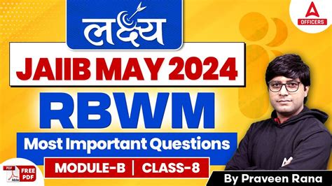 Jaiib May Jaiib Rbwm Module B Most Important Questions Class