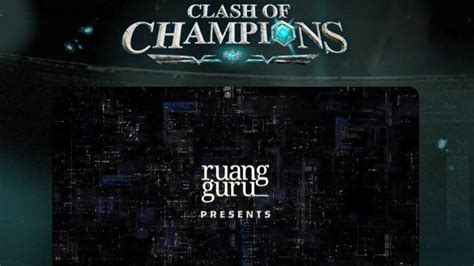 Kapan Episode 3 Serial Ruangguru Clash Of Champions Tayang Ketahui