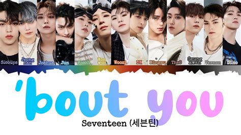 Seventeen Bout You Indo Sub Lyrics Color Coded Ind Eng Han